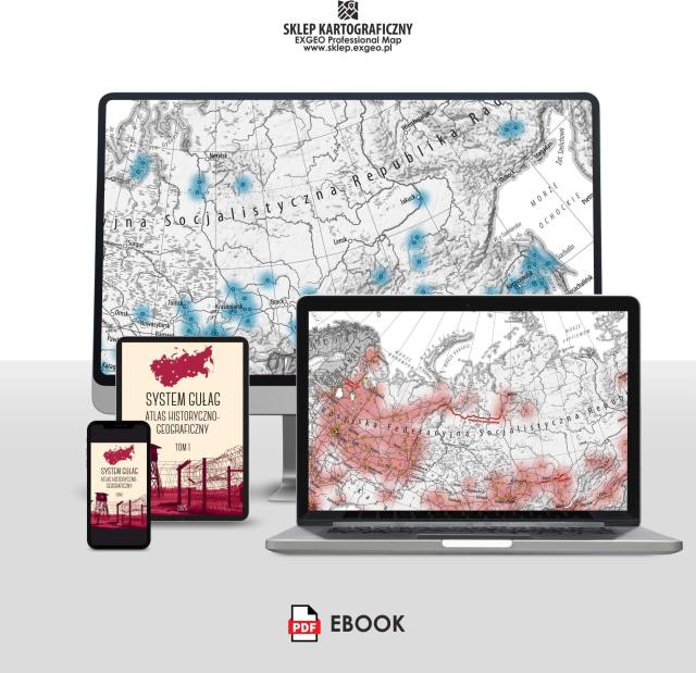 System gułag. Atlas historyczno-geograficzny. Tom I