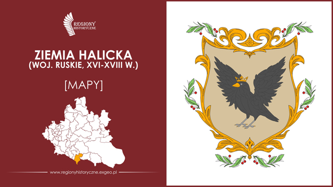 Ziemia halicka (woj. ruskie) (XVI-XVIII w.) [MAPY]