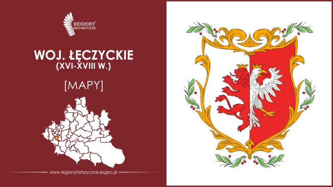 Województwo łęczyckie (XVI-XVIII w.) [MAPY]
